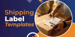 Ensure Smooth Deliveries with Vserve’s Shipping Label Templates