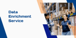 Steps to Implementing a High-Quality Data Enrichment Service